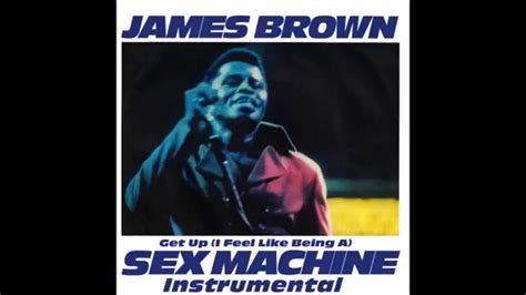 James Brown Get Up I Feel Like Being A Sex Machine Instrumental Mix YouTube