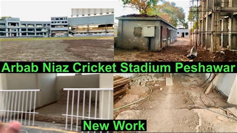 Arbab Niaz Cricket Stadium Peshawar Renovation