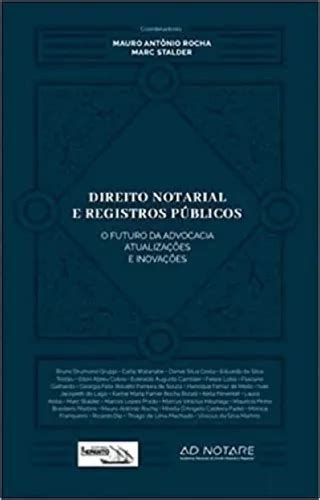 Direito Notarial E Registros Públicos De Mauro Antonio Rocha Marc