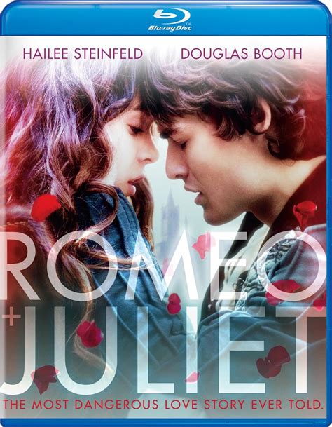 Romeo And Juliet [blu Ray] Amazon Ca Hailee Steinfeld Douglas Booth Ed Westwick Paul Giamatti