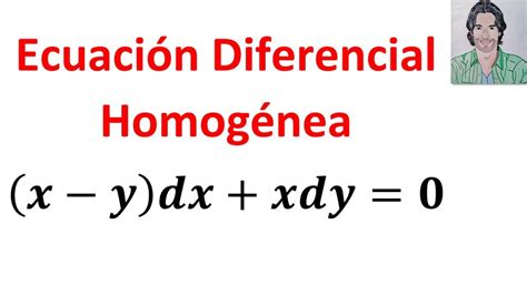 C Mo Resolver Una Ecuaci N Diferencial Homog Nea Ejercicios Resueltos