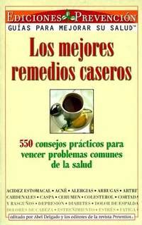 Los Mejores Remedios Caseros Consejos Practicos Para Vencer