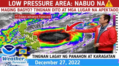 Low Pressure Area Nabuo Namaging Bagyo Tingnan Ditoweather Update