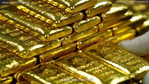 Gold Prices Increase Hiru News Srilanka S Number One News Portal