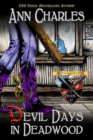 Devil Days In Deadwood Ebook By Ann Charles Epub Rakuten Kobo Australia