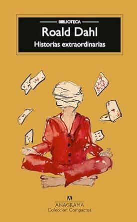 Historias Extraordinarias Dahl Roald Amazon Mx Libros