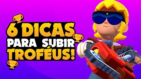 DICAS DE COMO SUBIR TROFÉUS RÁPIDO NO BRAWL STARS YouTube