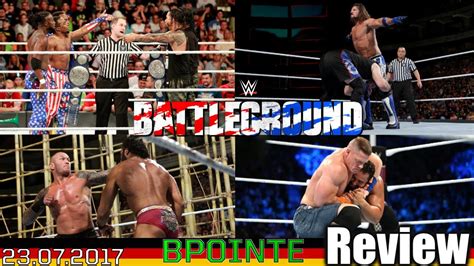 Worst Ppv Of All Time Wwe Battleground 2017 Review 23 07 2017