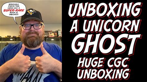 Unboxing A Unicorn Ghost Huge Cgc Unboxing Youtube