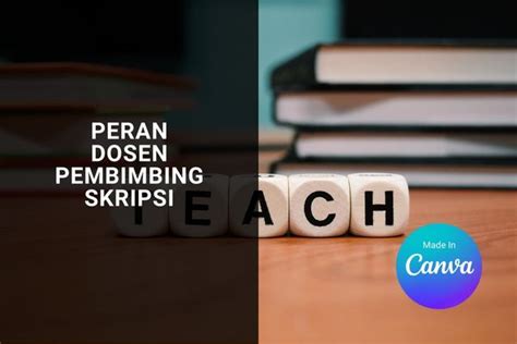 Peran Dosen Pembimbing Skripsi Saat Kamu Skripsi Nanti