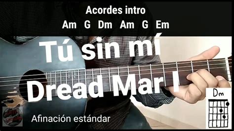 Tu Sin Mí Dread Mar Cover Cómo Tocar Acodes Y Letra Youtube