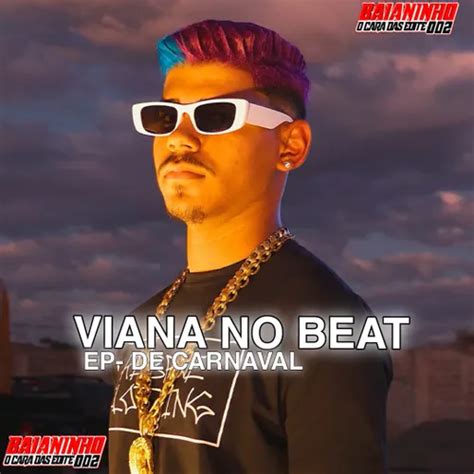 VIANA NO BEAT EPDE CARNAVAL 2024MUSICAS NOVA Arrochadeira Sua Música