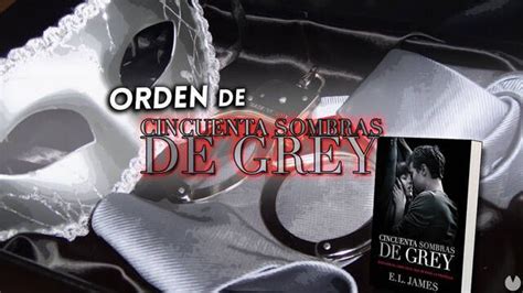 50 Sombras De Grey Orden Correcto De Todos Los Libros Y Películas Vandal Random