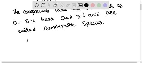 SOLVED:What are amphiprotic species? Illustrate with suitable equations.