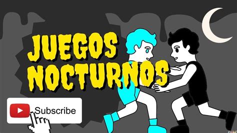 JUEGOS DE CAMPAMENTO Nocturnos YouTube