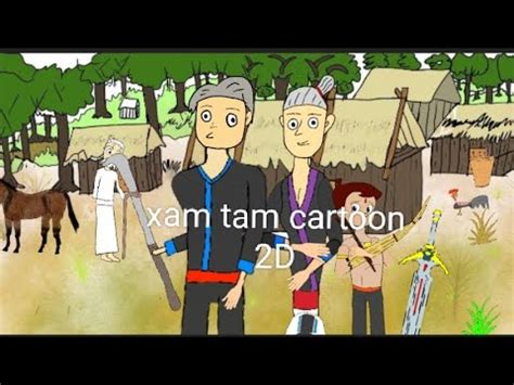 Xam Tam Cartoon 2d Part1 Mus Kawm Tsuj Ci Ntawm Tsov YouTube