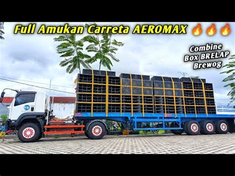 FULL AMUKAN TRAILER AEROMAX 24 SUB COMBINE BOX BRELAP BREWOG SIAP