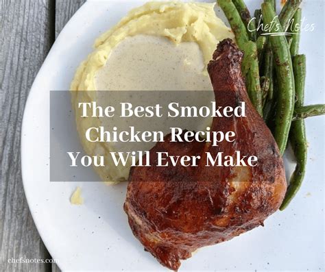 The Best Smoked Chicken Recipe You Will Ever Make