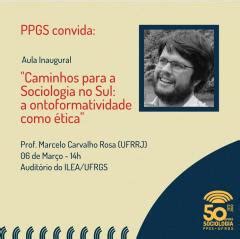 Ppg Em Sociologia Promove Aula Inaugural Ufrgs Universidade Federal