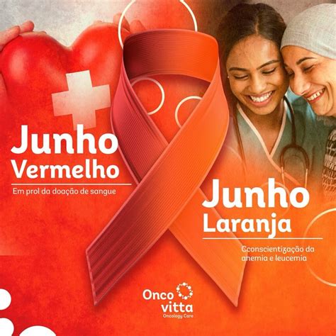 Junho Vermelho E Junho Laranja Campanhas De Conscientização E