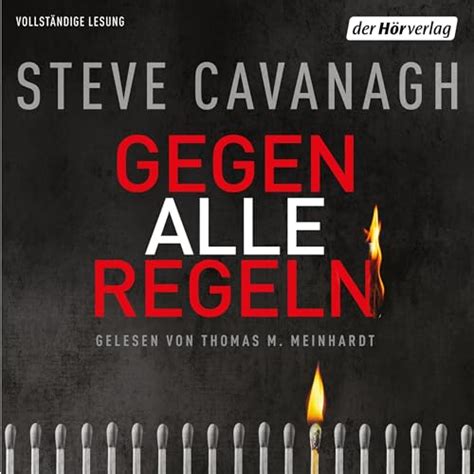 Gegen Alle Regeln Eddie Flynn 2 Hörbuch Download Steve Cavanagh