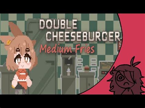 Steam Community Video Double Cheeseburger Medium Fries