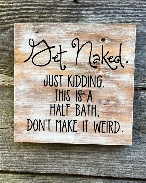 Get Naked Funny Bathroom Sign Farmhouse Style Hostess Gift Etsy