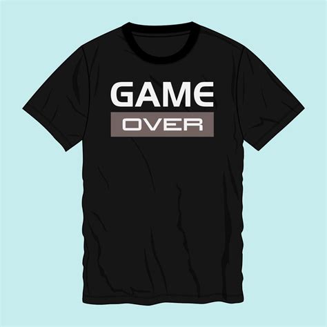 Game Over Typography T Shirt Chest Print Design Ready To Print On