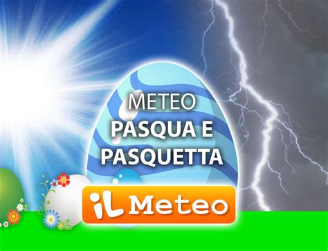 Meteo Pasqua E Pasquetta Ci Sono Aggiornamenti Dai Centri Di Calcolo