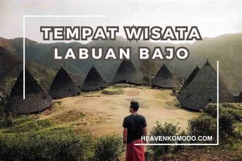 17 Tempat Wisata Labuan Bajo Terpopuler Yang Wajib Dikunjungi Heaven