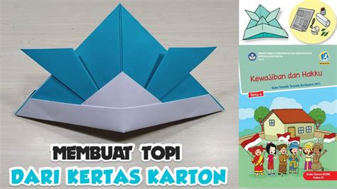 Cara Membuat Topi Dari Kertas Karton Tugas Kelas 3 Tema 4 YouTube