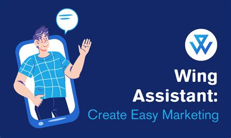 Wing Assistant Create Easy Marketing Wing Assistant