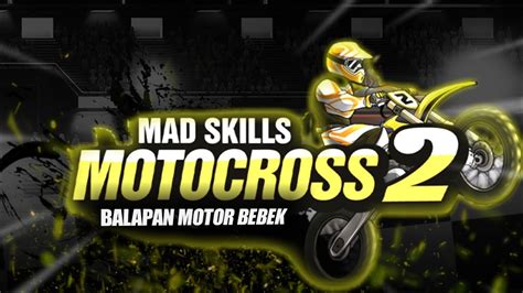 Mad Skill Motocross Indonesia Balapan Motor Bebek Youtube