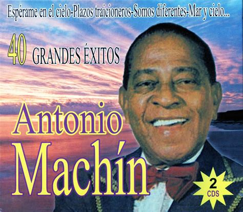 Antonio Machin Todos Sus Primeros Exitos Amazon Music