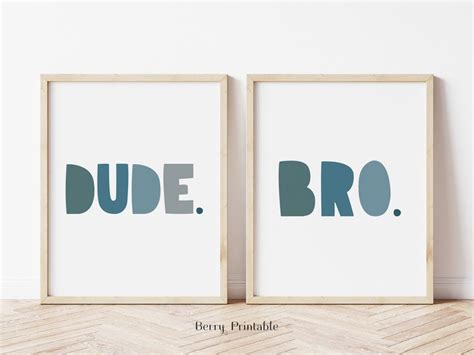 Bro Dude Wall Art Set Of 2 Brothers Printable Art Boys Etsy