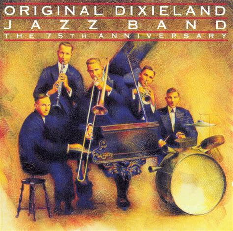 Original Dixieland Jazz Band The 75th Anniversary 1992 Cd Discogs