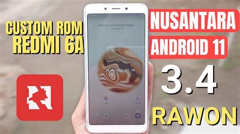 Nyobain Rom Nusantara Project 3 4 Rawon Custom Rom Redmi 6 6A