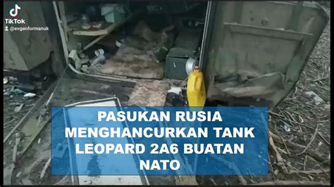 PASUKAN RUSIA MENGHANCURKAN TANK LEOPARD 2A6 NATO YouTube