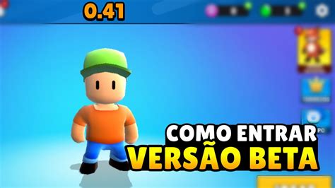 COMO ENTRAR NA VERSÃO BETA DO STUMBLE GUYS YouTube