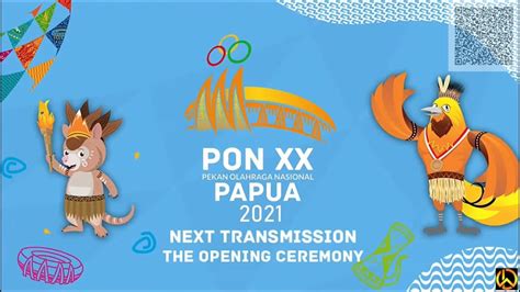 Live Opening Ceremony Pon Xx Papua With Ir H Jokowi Widodo