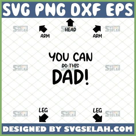 Arm Head Leg You Can Do This Dad Svg Funny Dad Onesie Svg Newborn