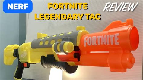 Nerf Fortnite Legendary Tac Full Review Firing Demo Nerfreview Youtube