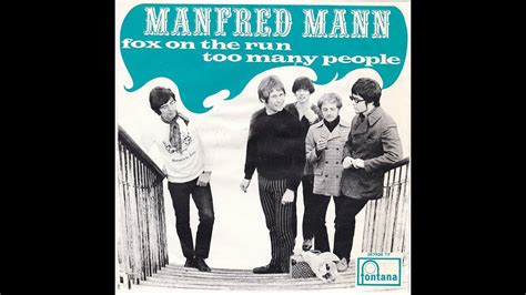 Manfred Mann Fox On The Run Youtube