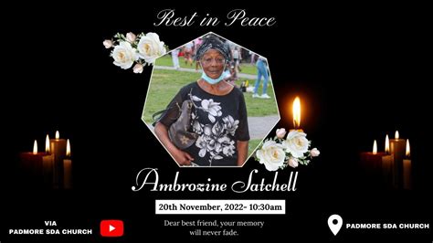 Memorial Service Ambrozine Satchell Nov 20 2022 Padmore SDA