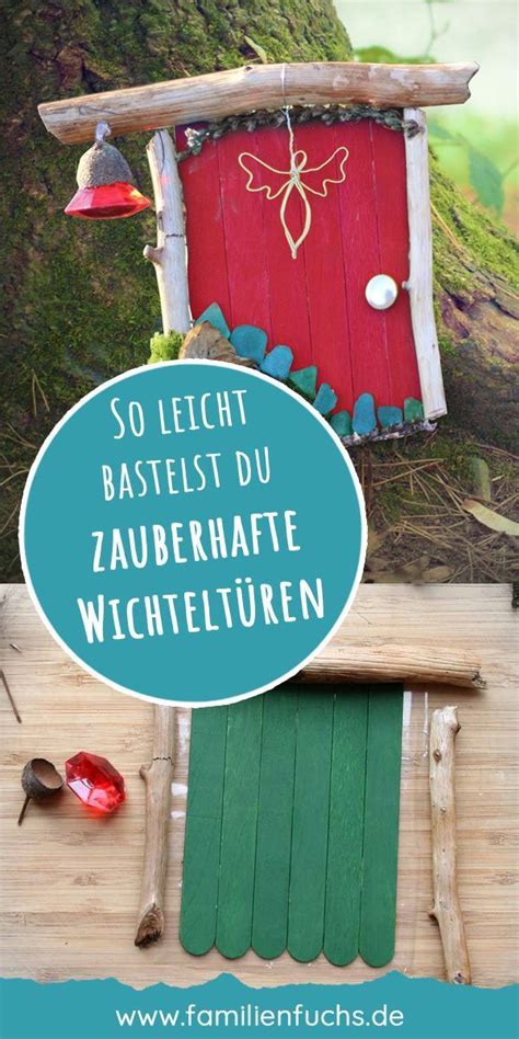 Diy Zauberhafte Verwunschene Wichtelt R Basteln Familienfuchs