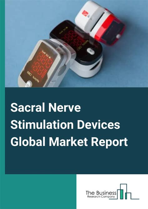 Sacral Nerve Stimulation Devices Market Report Sacral Nerve