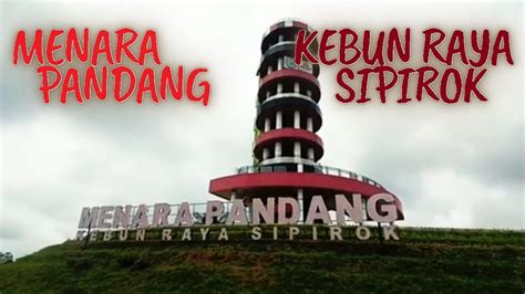 Dari Lokasi Menara Pandang Kebun Raya Sipirok YouTube