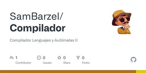 Github Sambarzel Compilador Compilador Lenguajes Y Aut Matas Ii