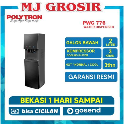 Jual Promo Water Dispenser Polytron Pwc 776 Pwc776 Hot And Cool Dydra