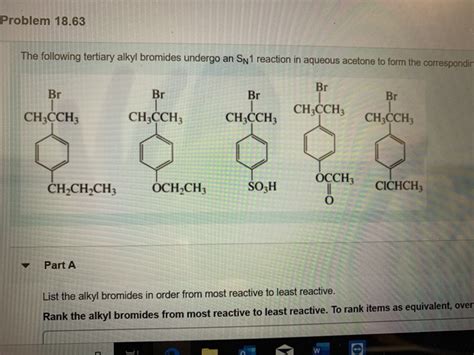 Solved Problem 18 63 The Following Tertiary Alkyl Bromides Chegg